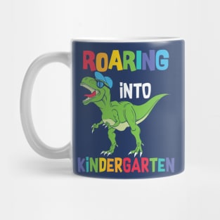 Roaring into kindergarten; dinosaur; t rex; first day of kindergarten; kindergartener; school; dinosaur lover Mug